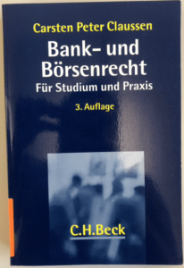 Bank- und Börsenrecht: für Studium und Praxis